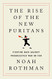 Rise of the New Puritans