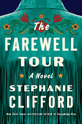 Farewell Tour: A Novel
