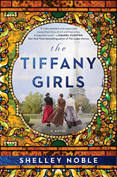Tiffany Girls: A Novel