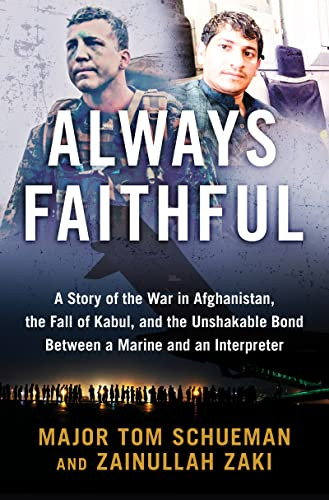 Always Faithful: A Story of the War in Afghanistan the Fall of Kabul