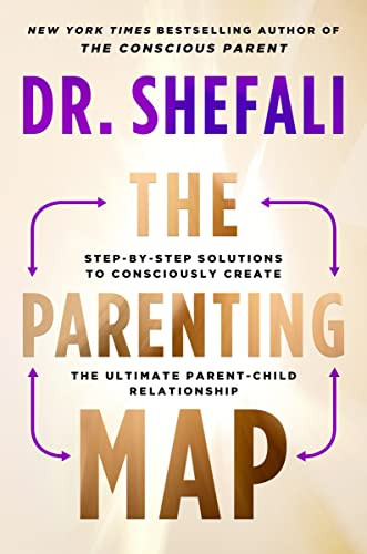 Parenting Map: Step-by-Step Solutions to Consciously Create