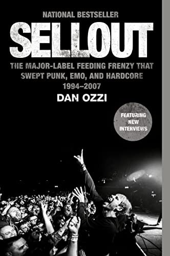 Sellout: The Major-Label Feeding Frenzy That Swept Punk Emo