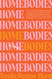 Homebodies: A Novel