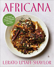 Africana: More than 100 Recipes and Flavors Inspired by a Rich
