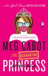 Quarantine Princess Diaries: A Novel