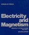 Electricity and Magnetism (Berkeley Physics Course volume 2)
