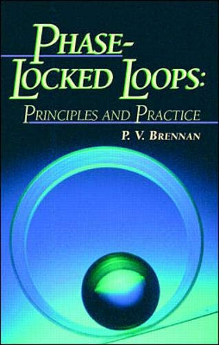 Phase-Locked Loops: Principles and Practice