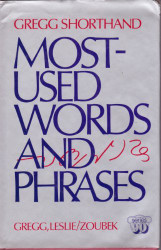 Gregg Shorthand Most-Used Words and Phrases; Series 90