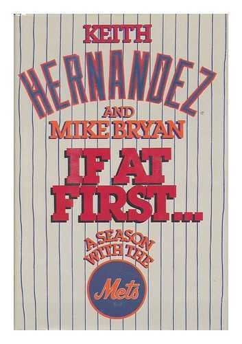 If at First: A Season With the Mets