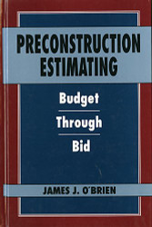 Preconstruction Estimating: Budget Through Bid