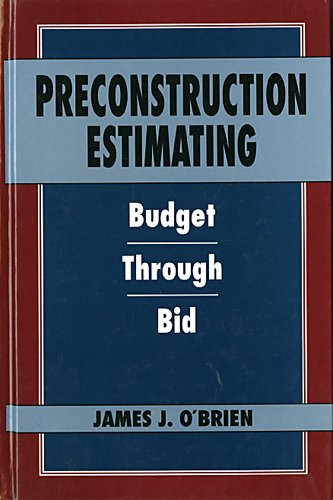 Preconstruction Estimating: Budget Through Bid