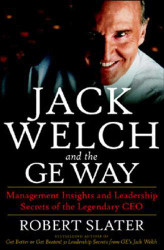 Jack Welch & The G.E. Way