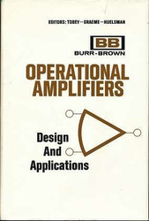 Operational Amplifiers; Design and Applications