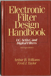 Electronic filter design handbook