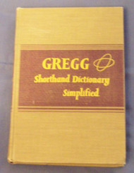 Gregg Shorthand Dictionary Simplified; a Dictionary of 30000