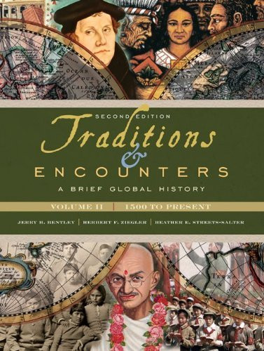 Traditions And Encounters Volume 2 A Brief Global History