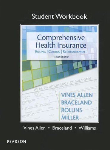 student Workbook for Comprehensive Health Insurance Billing Coding and Reimbursement