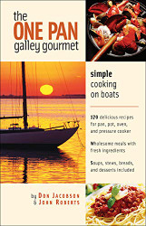 One-Pan Galley Gourmet: Simple Cooking on Boats