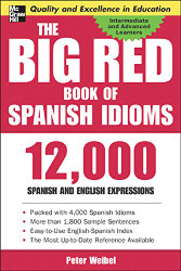 Big Red Book of Spanish Idioms