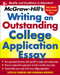 McGraw-Hill's Writing an Outstanding College Application Essay