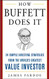 How Buffett Does It: 24 Simple Investing Strategies from the World's