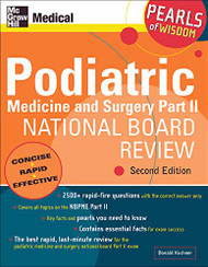 Podiatric Medicine and Surgery Part II National Board Review