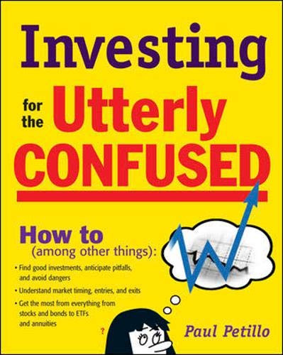 Investing for the Utterly Confused