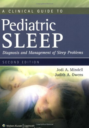 Clinical Guide To Pediatric Sleep