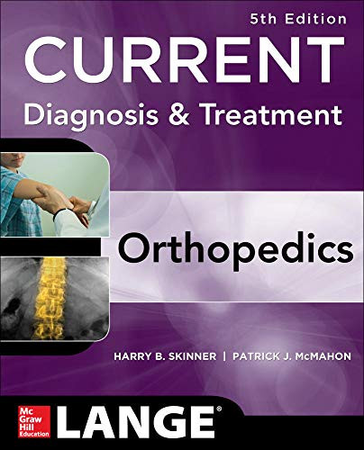 CURRENT Diagnosis & Treatment in Orthopedics