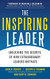 Inspiring Leader: Unlocking the Secrets of How Extraordinary