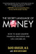 Secret Language of Money