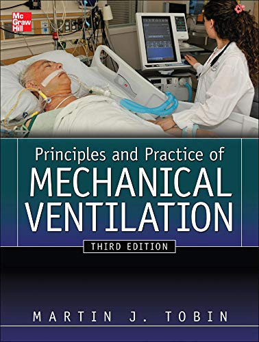 Principles And Practice of Mechanical Ventilation - Tobin Principles