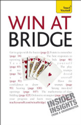 Win at Bridge: A Teach Youself Guide