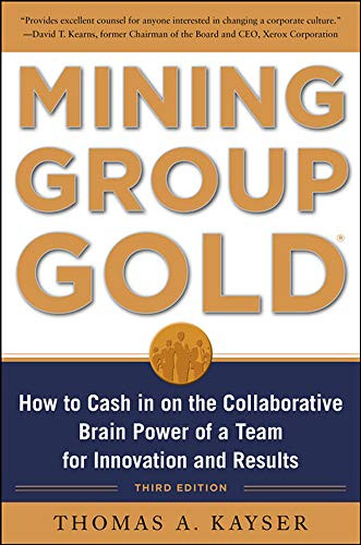 Mining Group Gold: How to Cash in on the Collaborative Brain Power
