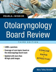 Otolaryngology Board Review: Pearls of Wisdom
