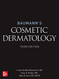Baumann's Cosmetic Dermatology