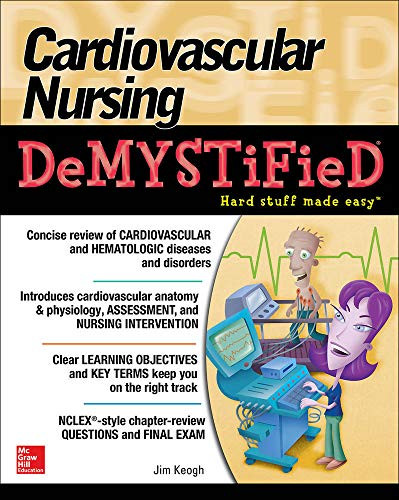 Cardiovascular Nursing Demystified (Demystified Nursing)