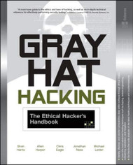 Gray Hat Hacking: The Ethical Hacker's Handbook