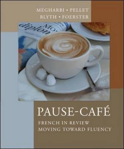 Pause-Cafe: French in Review - Moving Toward Fluency