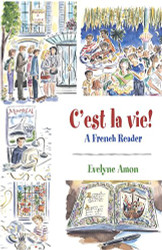 C'est la vie! A French Reader