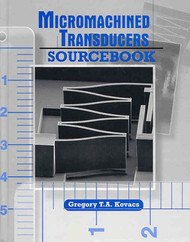 Micromachined Transducers Sourcebook
