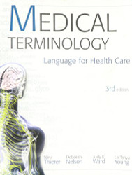 Medical Terminology: Language for Healthcare