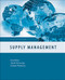 Supply Management: The Key to Supply Chain Management