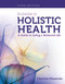 Invitation To Holistic Health