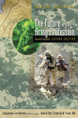 LSC (U S MILITARY ACADEMY): The Future of the Army Profession