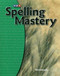 Spelling Mastery Level B Student Workbook
