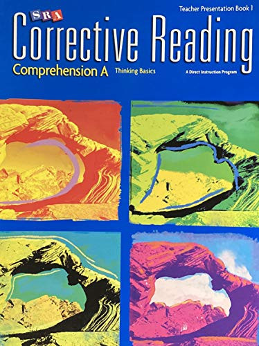 SRA Corrective Reading - Comprehension A - Thinking Basics - Teachers