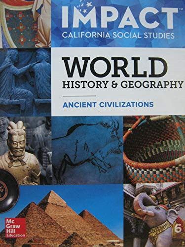 Impact California Social Studies World History & Geography Ancient