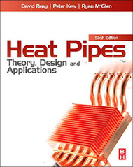 Heat Pipes: Theory Design and Applications