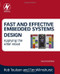 Fast and Effective Embedded Systems Design